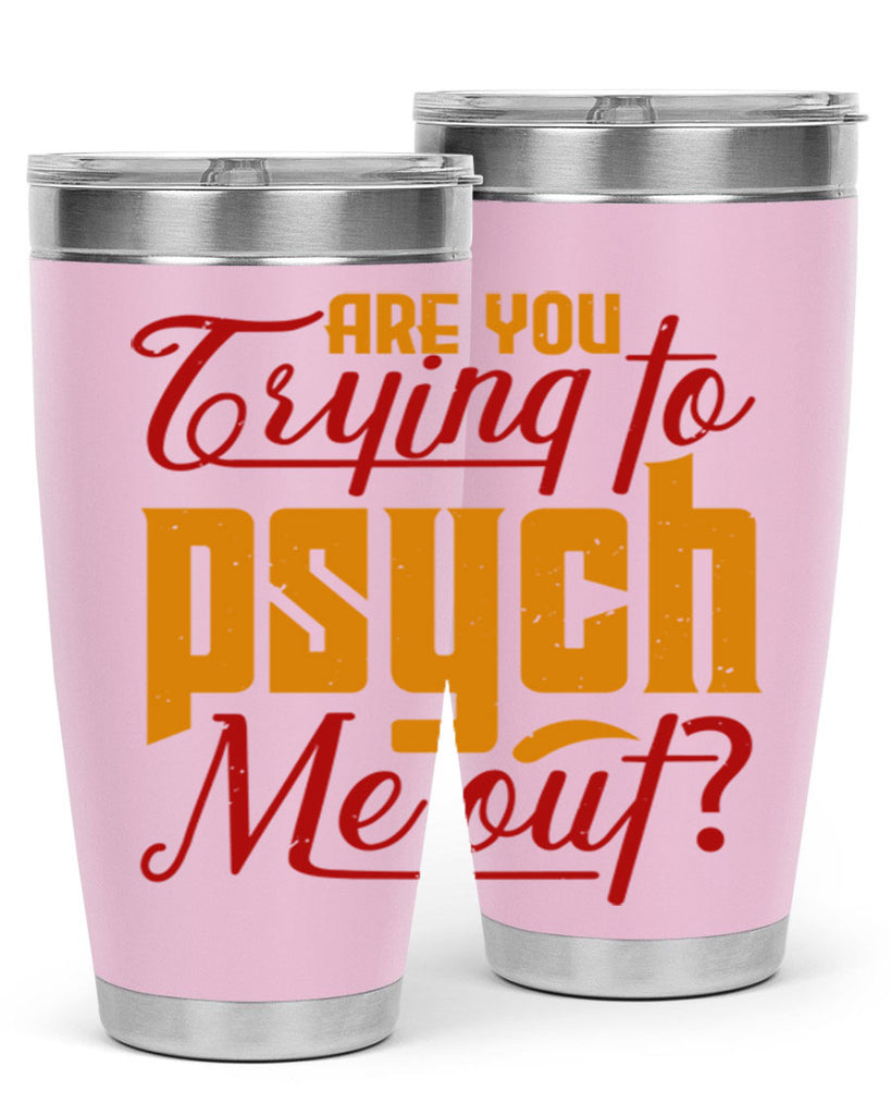 Are you trying to psych me out 50#- chess- Tumbler