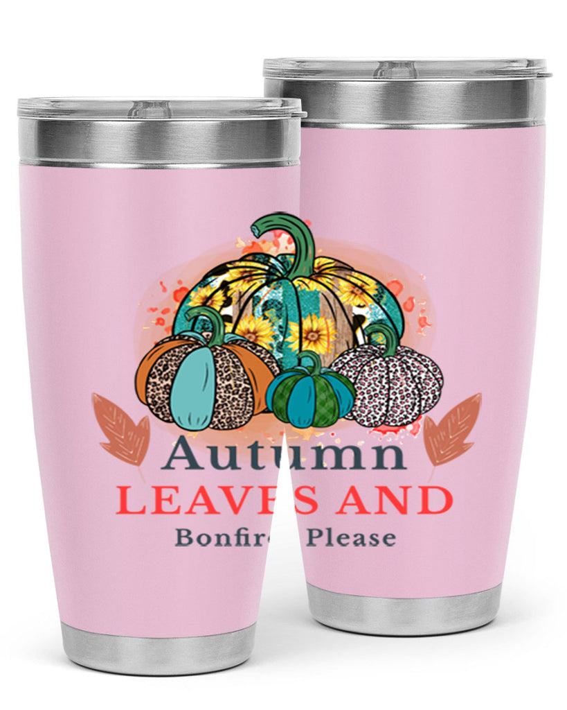 Autumn Leaves And Bonfires Please 25#- fall- Tumbler