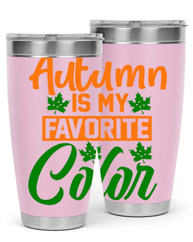 Autumn is My Favorite Color 21#- fall- Tumbler