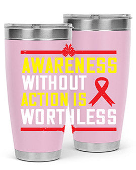 Awareness without action is worthless Style 3#- self awareness- Tumbler