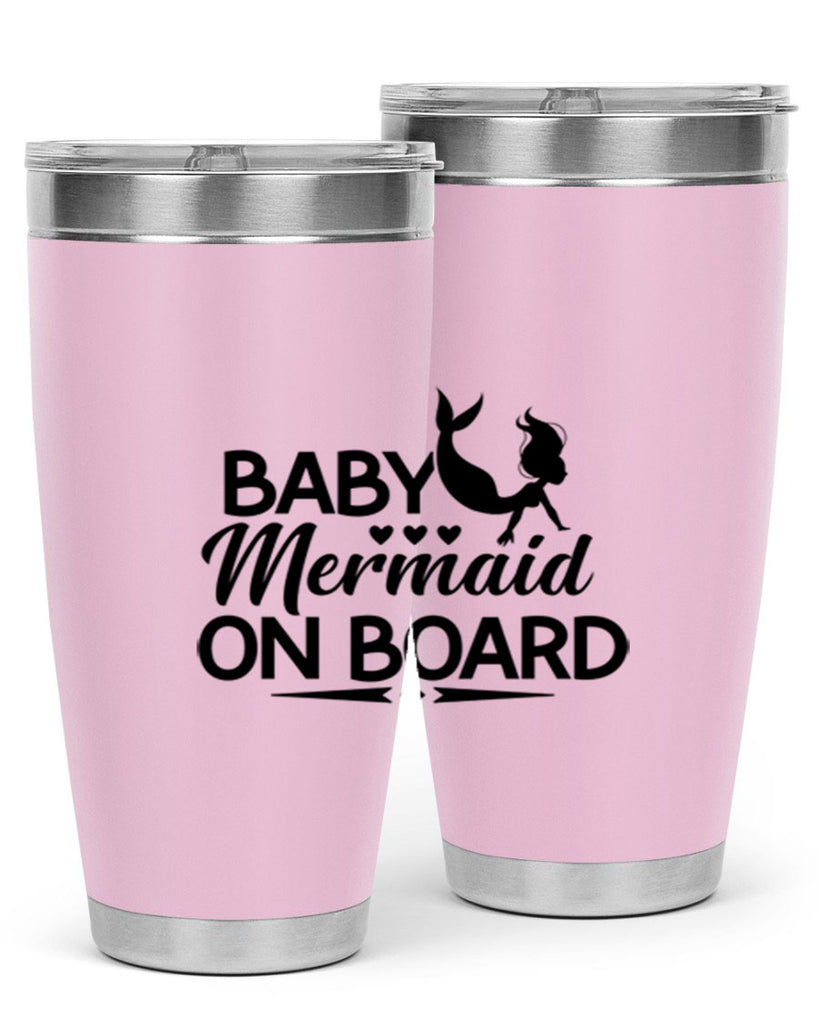 Baby Mermaid On Board 25#- mermaid- Tumbler