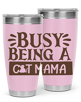 Busy Being A Cat Mama Style 2#- cat- Tumbler