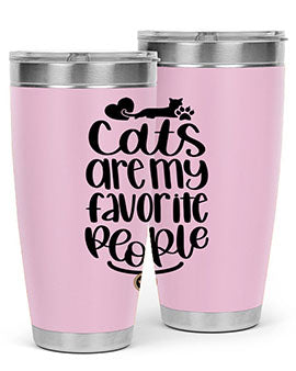 Cats Are My Favorite People Style 89#- cat- Tumbler