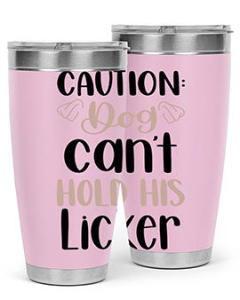 Caution Dog Cant Hold Style 31#- dog- Tumbler