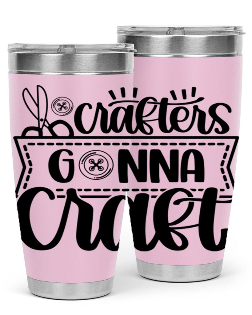 Crafters Gonna Craft 36#- crafting- Tumbler