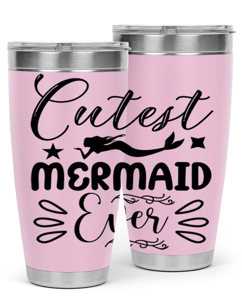 Cutest mermaid ever 101#- mermaid- Tumbler