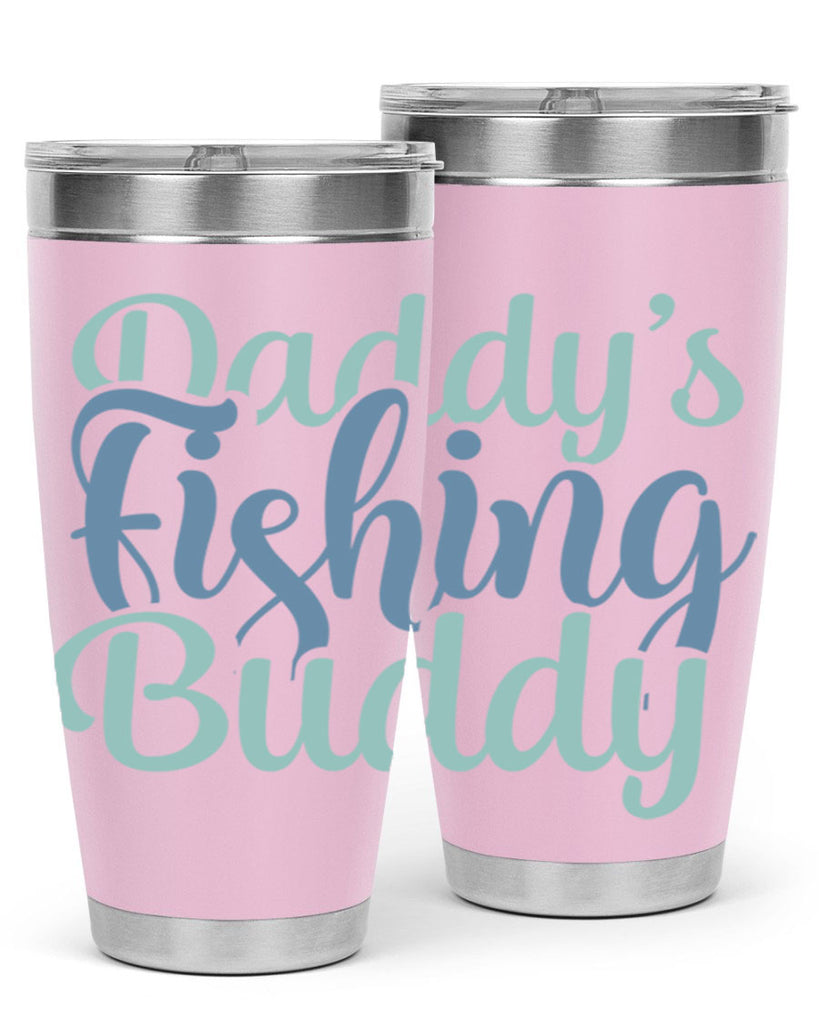 Daddys Fishing Buddy 20#- dad- Tumbler