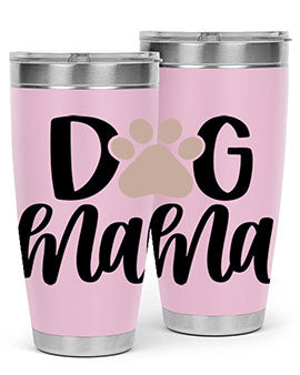 Dog Mama Style 28#- dog- Tumbler