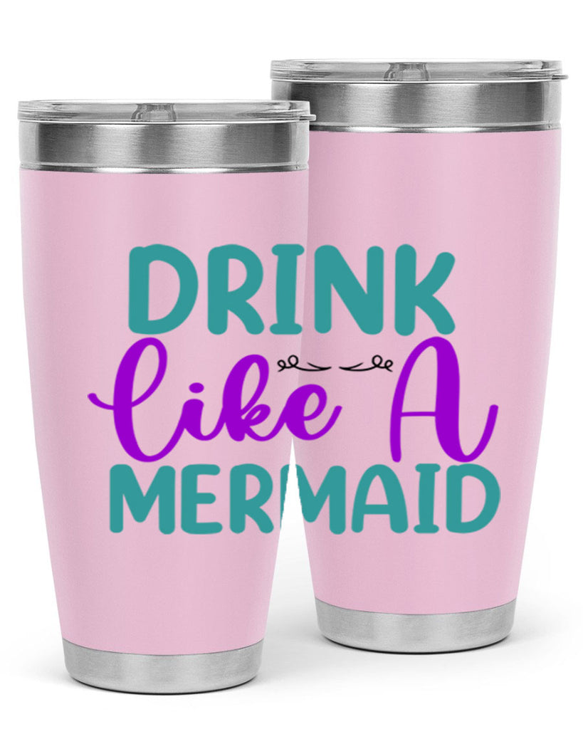 Drink Like A Mermaid 139#- mermaid- Tumbler