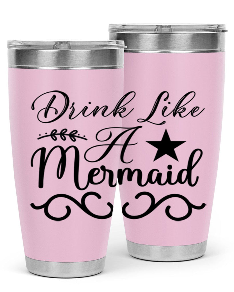 Drink like a mermaid 144#- mermaid- Tumbler