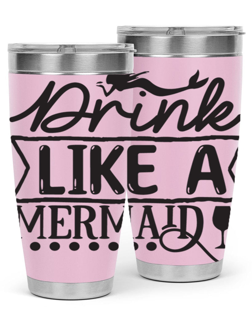 Drink like a mermaid 147#- mermaid- Tumbler