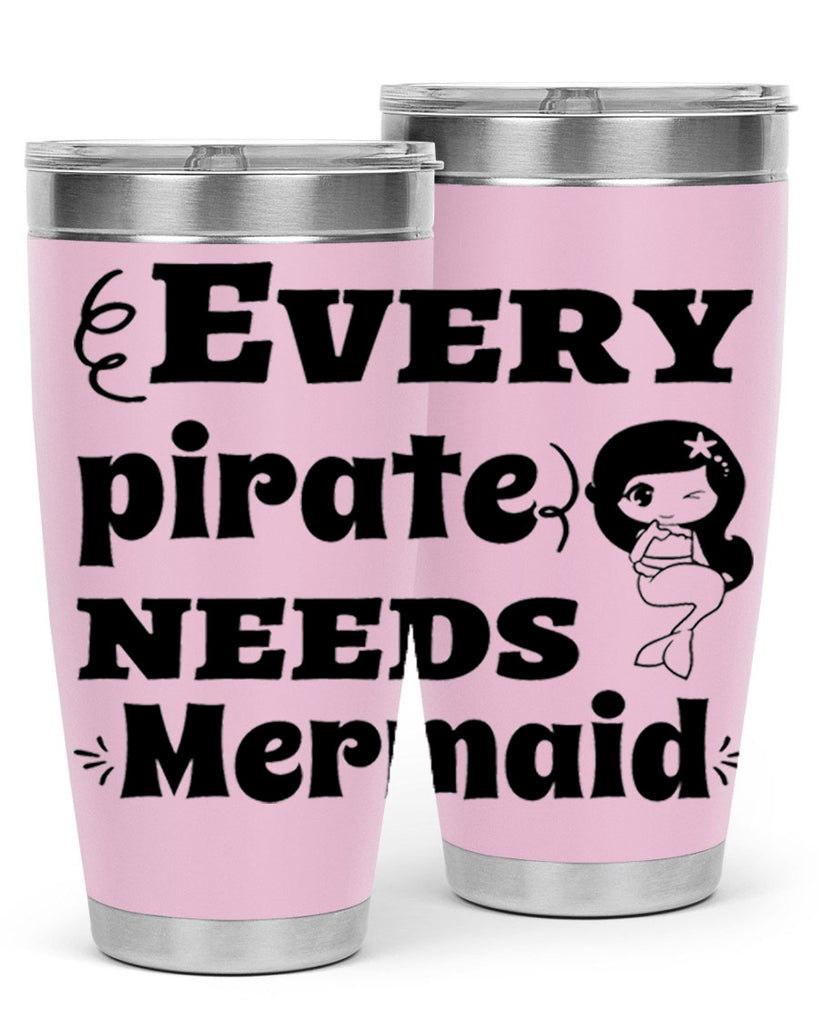 Every pirate needs Mermaid 163#- mermaid- Tumbler