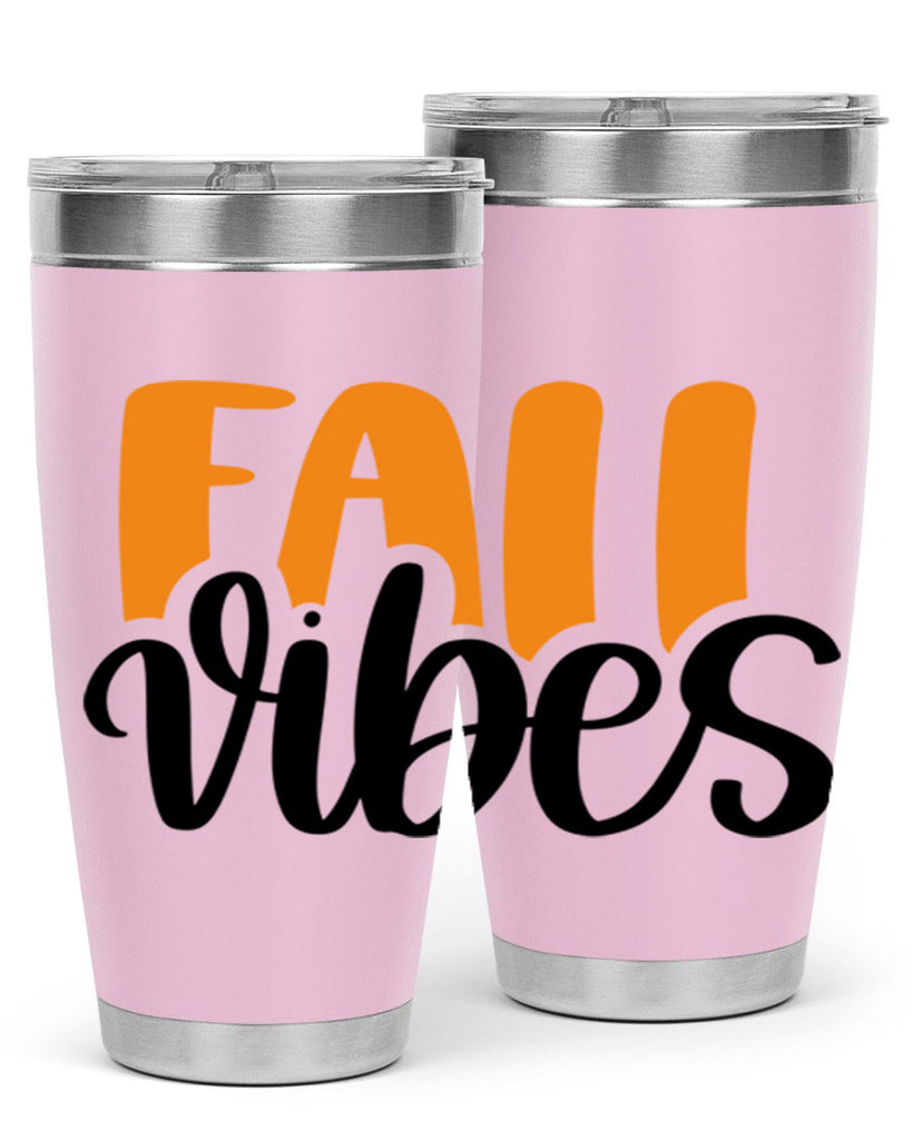 Fall Vibes 487#- fall- Tumbler