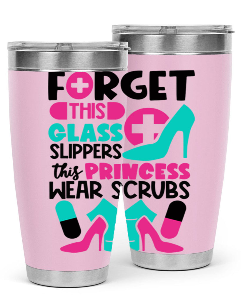 Forget This Glass Slippers This Princess Wear Scrubs Style Style 185#- nurse- tumbler