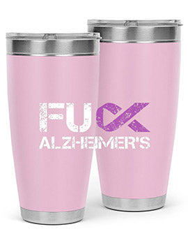 Fuck Alzheimers Fuck Dementia Alzheimer 151#- alzheimers- Tumbler