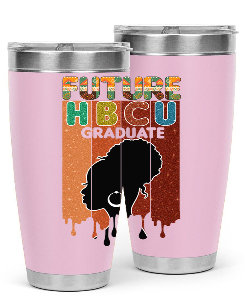 Future Hbcu Grad History Black Melanin 21#- Juneteenth- tumbler