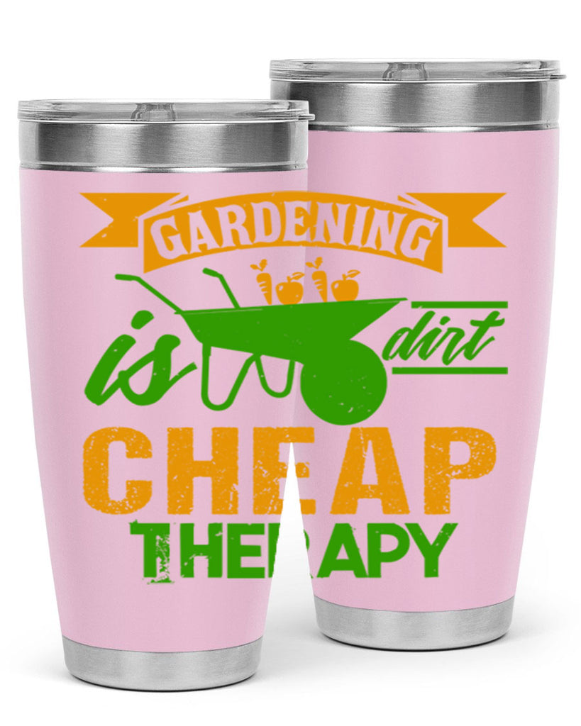 Gardening is dirt cheap therapy 62#- farming and gardening- Tumbler