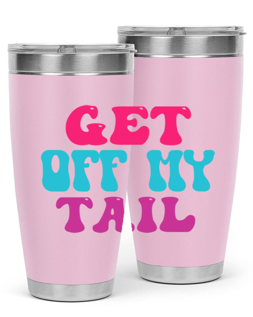 Get Off My Tail 167#- mermaid- Tumbler