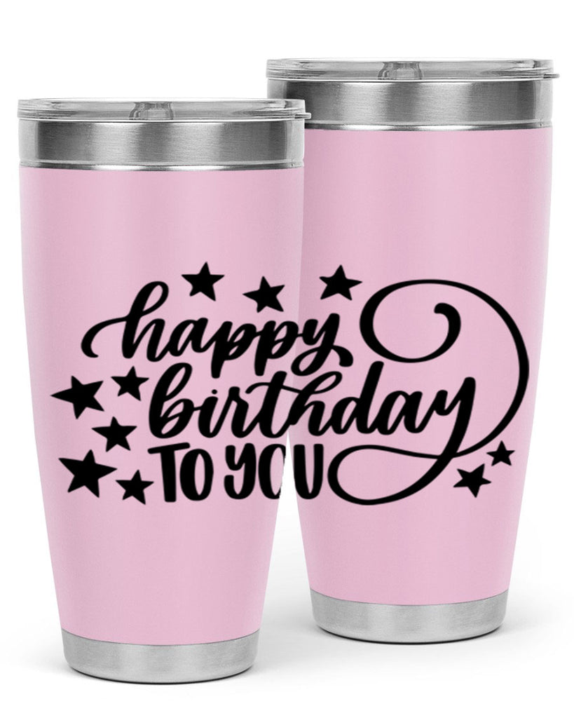 Happy Birthday To You Style 3#- birthday- tumbler