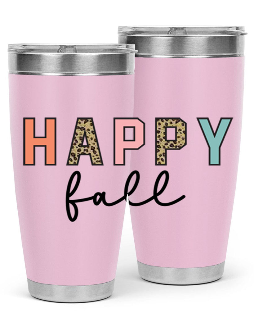 Happy fall 221#- fall- Tumbler