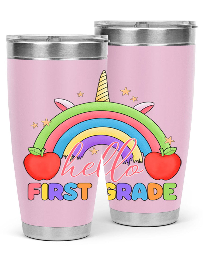 Hello 1st Grade Unicorn Rainbow 12#- 1st grade- Tumbler