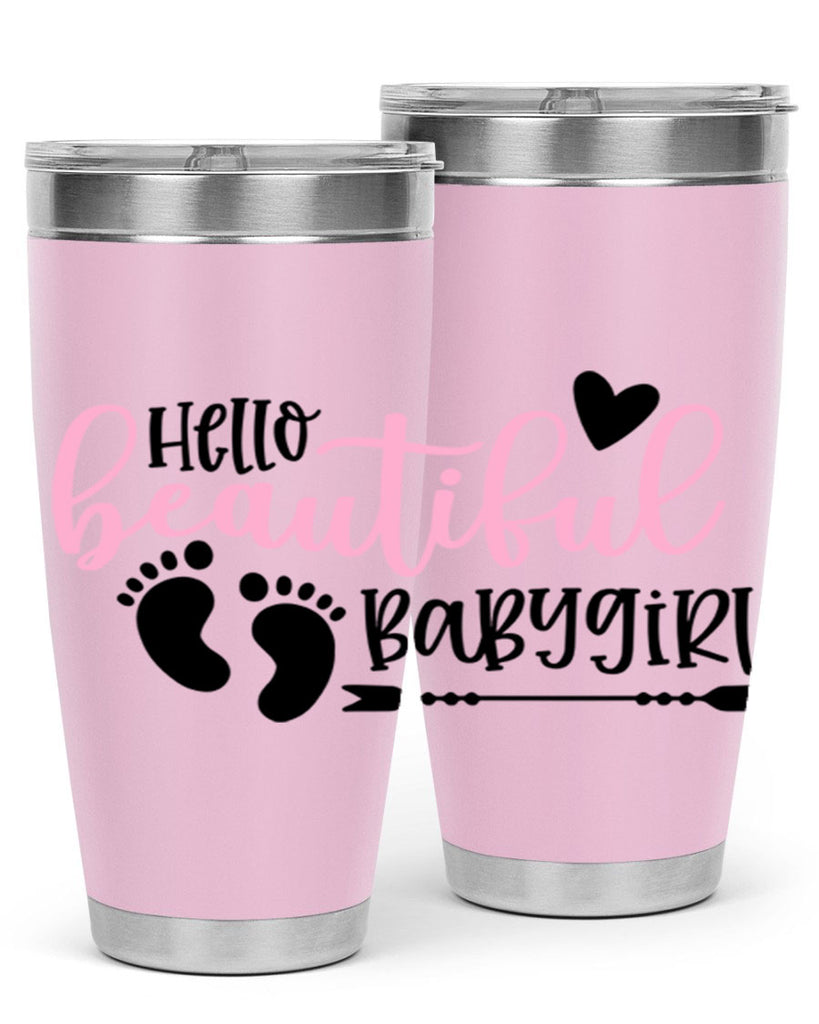 Hello Beautiful Babygirl Style 94#- baby- tumbler