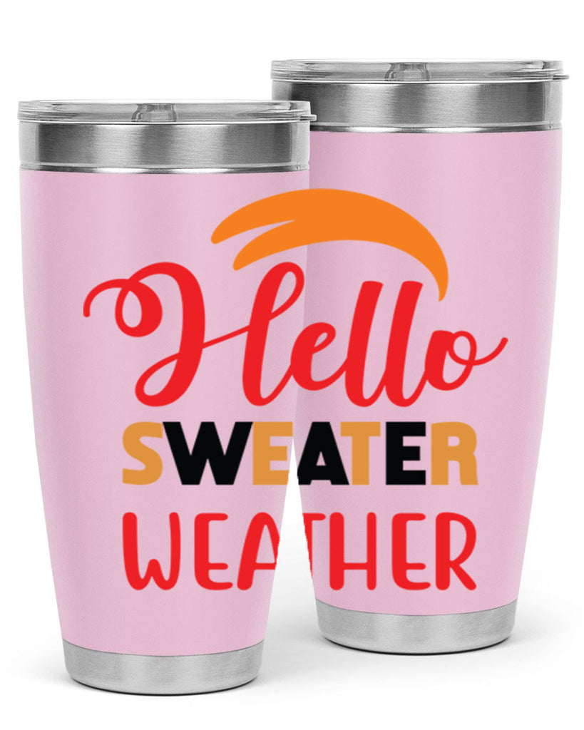 HelloSweaterWeather 301#- fall- Tumbler