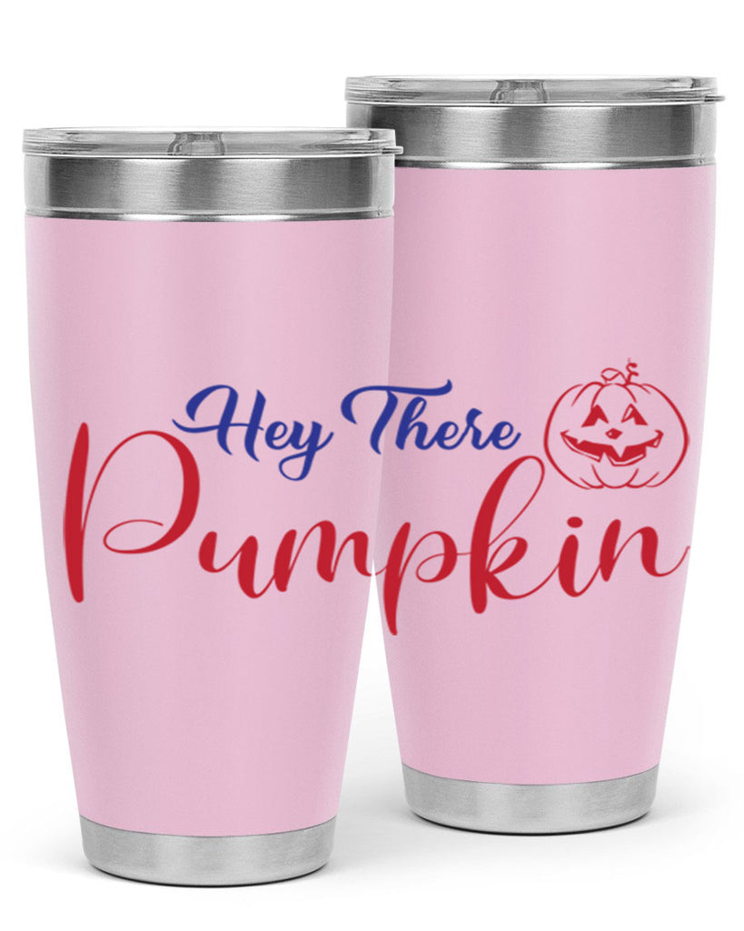 Hey There Pumpkin 304#- fall- Tumbler