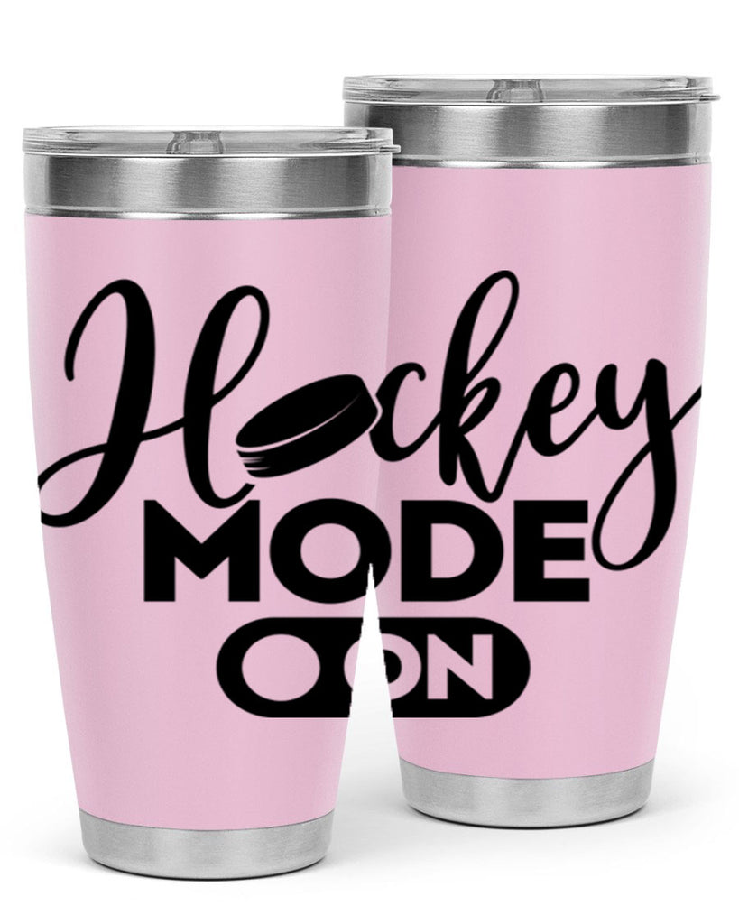 Hockey mode On 1187#- hockey- Tumbler