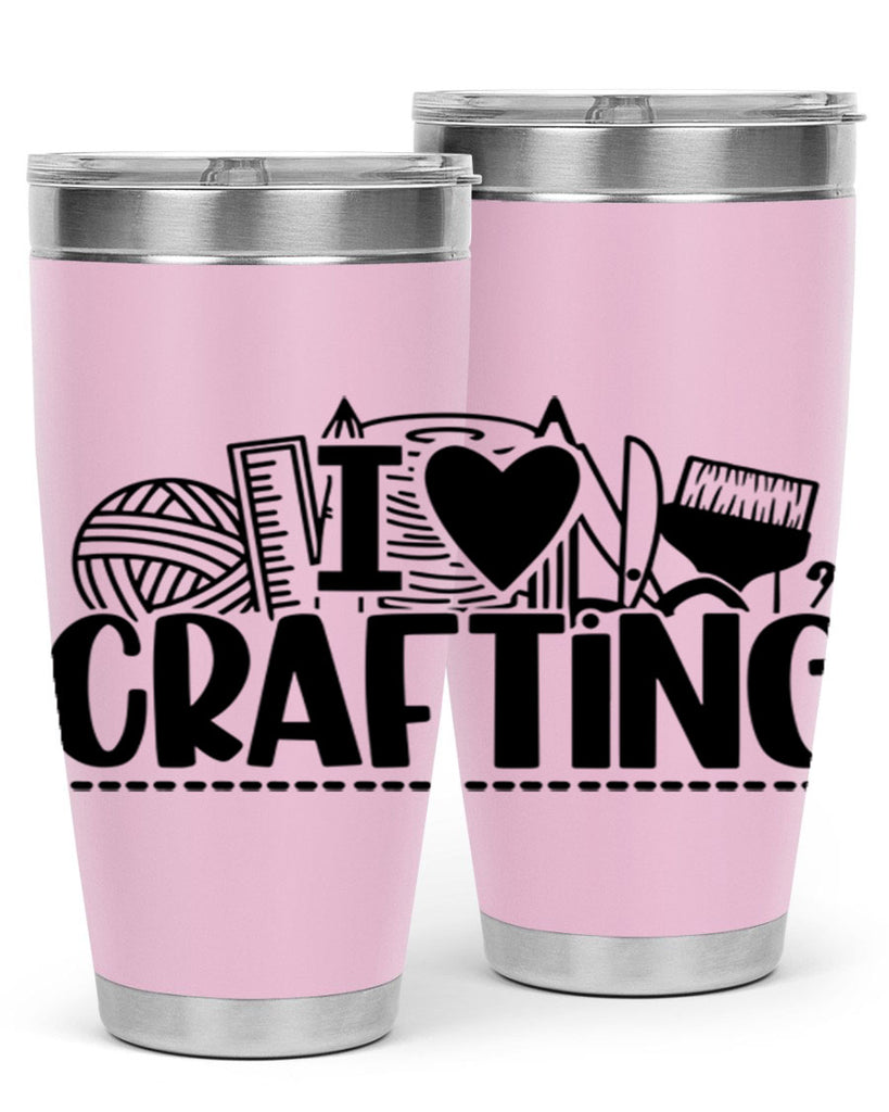 I Love Crafting 20#- crafting- Tumbler