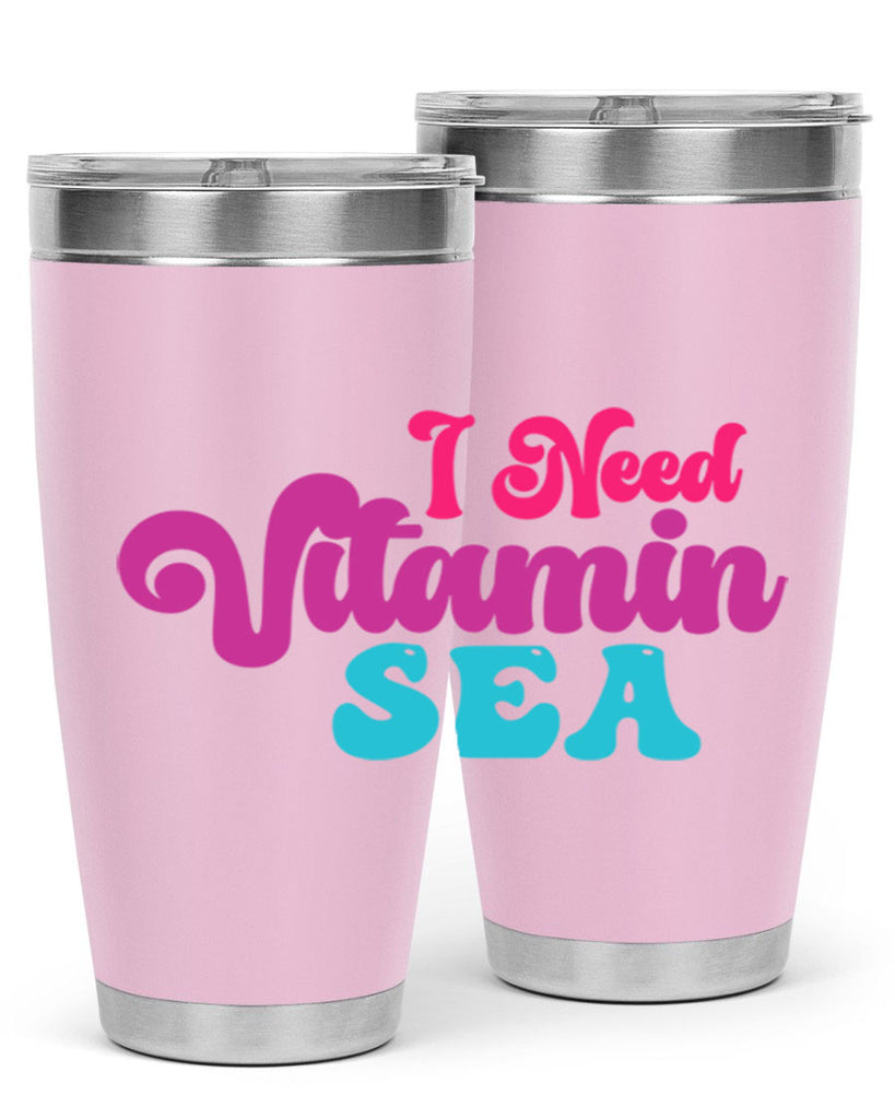 I Need Vitamin Sea 217#- mermaid- Tumbler