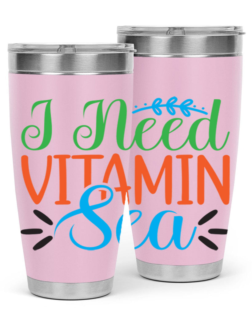 I Need Vitamin Sea 233#- mermaid- Tumbler