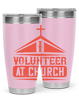 I Volunteer At Church Style 47#- volunteer- Tumbler