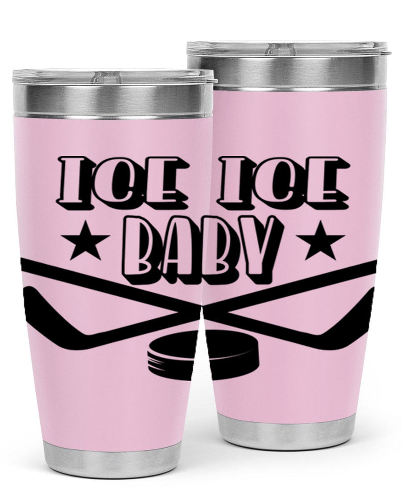 ICE ICE BABY 1055#- hockey- Tumbler