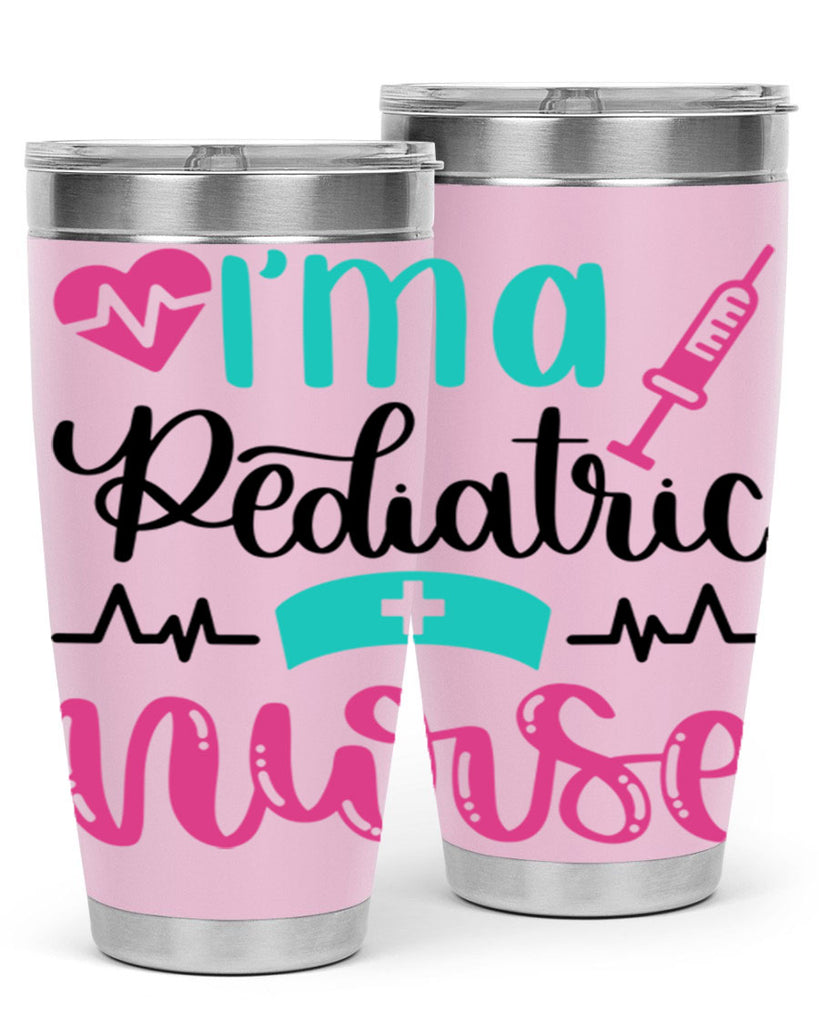 Im A Pediatric Nurse Style Style 155#- nurse- tumbler