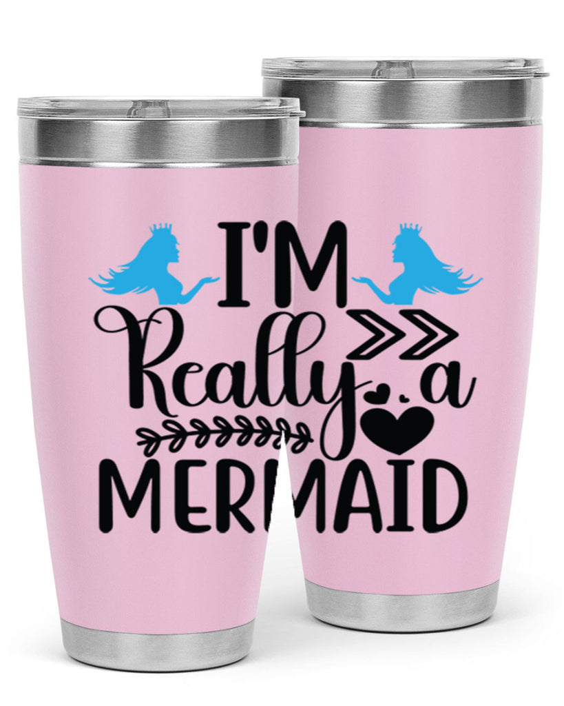 Im Really a Mermaid 262#- mermaid- Tumbler