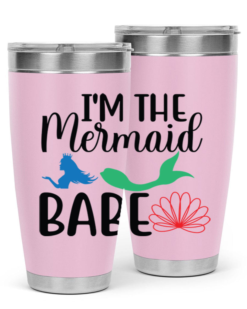 Im the Mermaid Babe 264#- mermaid- Tumbler