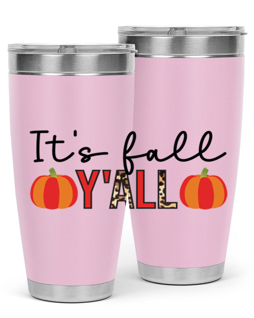 It s fall y all 364#- fall- Tumbler