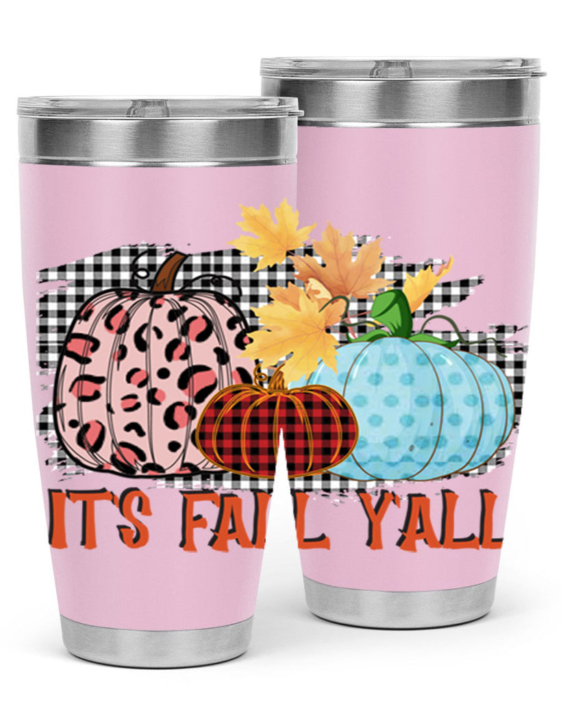 Its Fall Yall Design 371#- fall- Tumbler