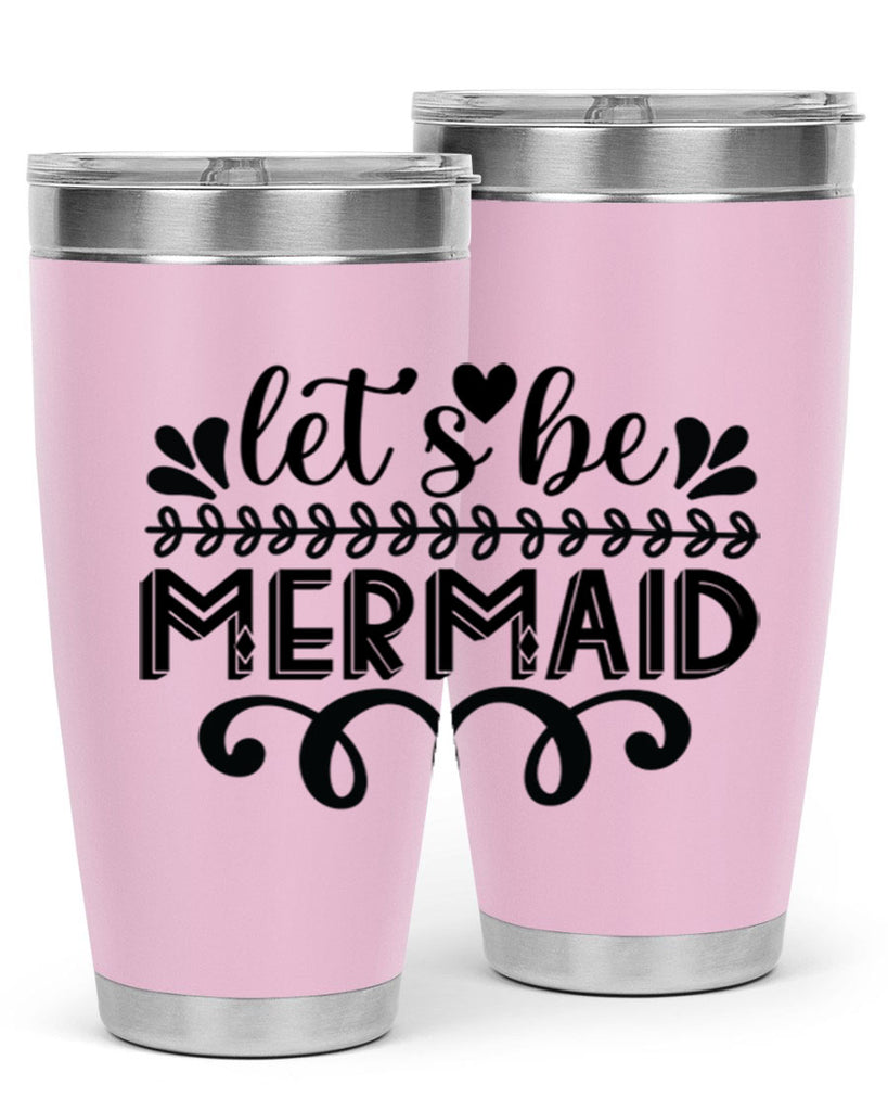 Lets be mermaid 291#- mermaid- Tumbler