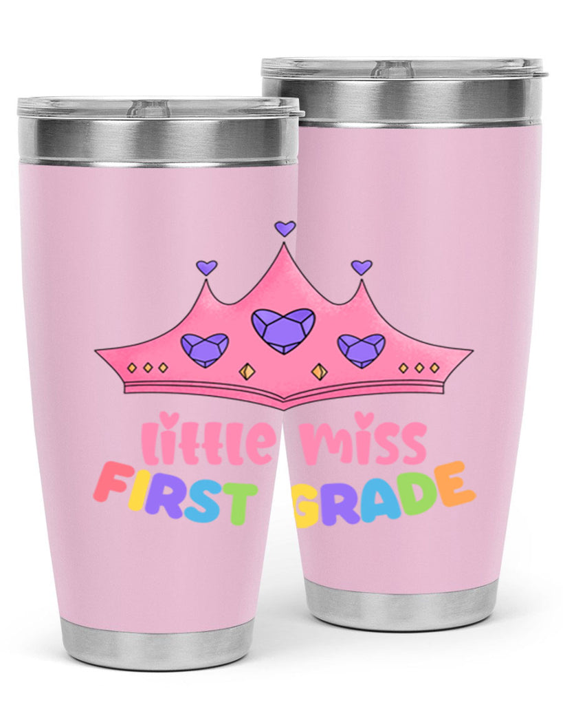 Little Miss 1st Grade 9#- 1st grade- Tumbler