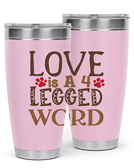 Love is A Legged Word Style 20#- cat- Tumbler