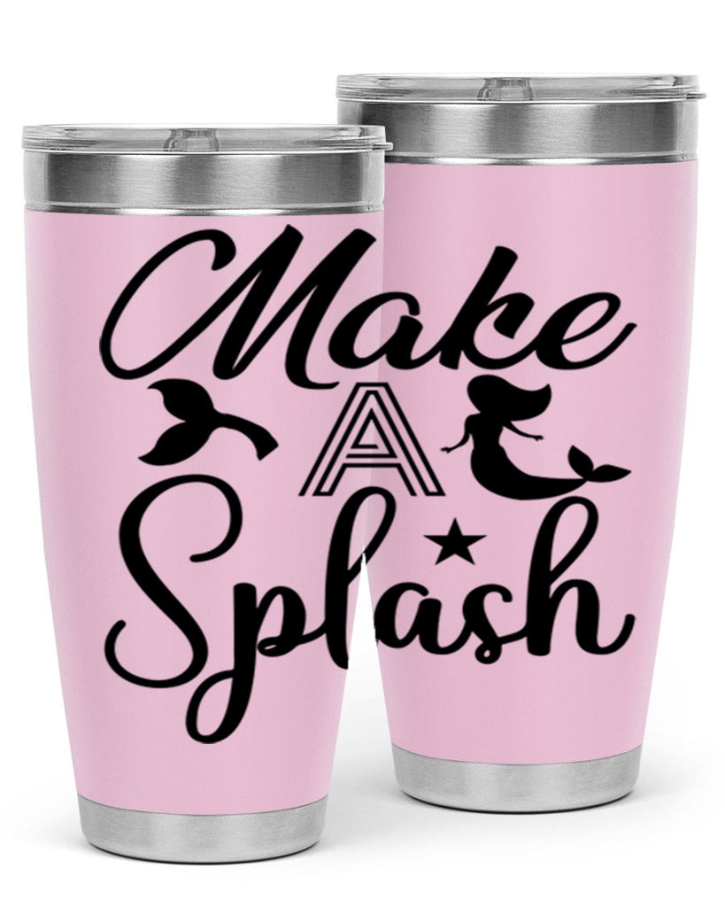 Make a splash 311#- mermaid- Tumbler