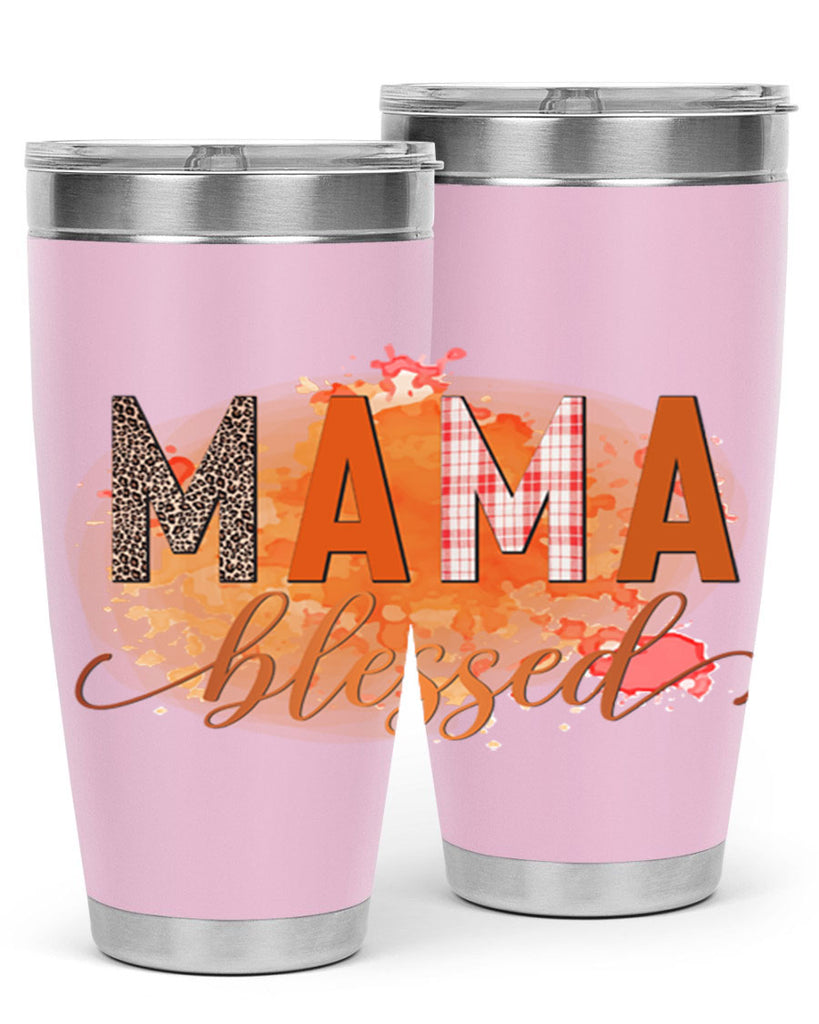 Mama Blessed 418#- fall- Tumbler
