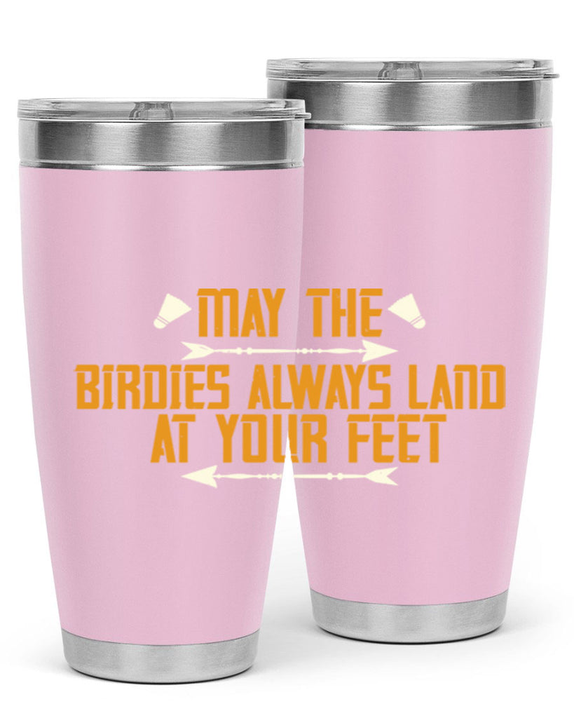 May the birdies always land at your feet 1963#- badminton- Tumbler