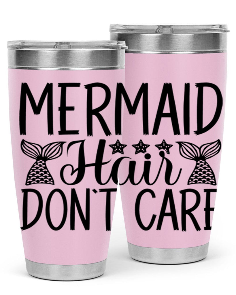 Mermaid Hair Dont Care 405#- mermaid- Tumbler