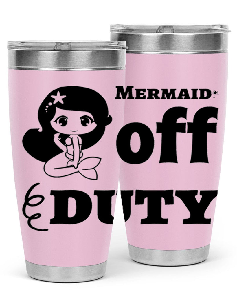 Mermaid off duty 434#- mermaid- Tumbler