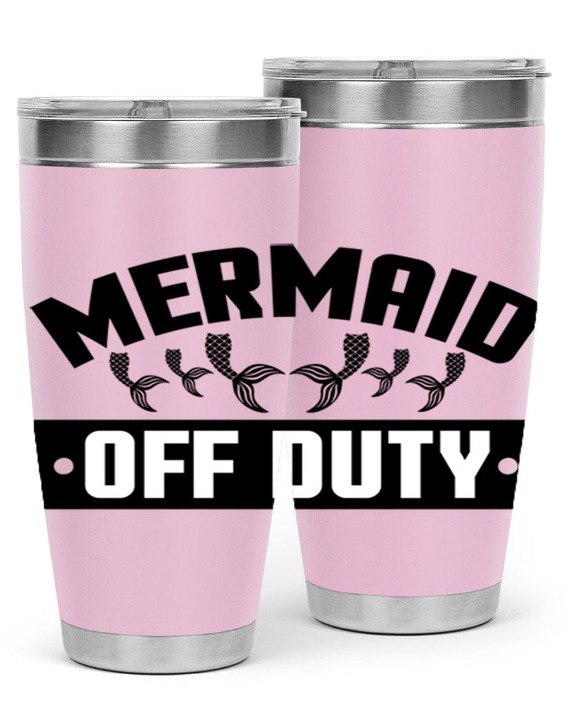 Mermaid off duty 437#- mermaid- Tumbler