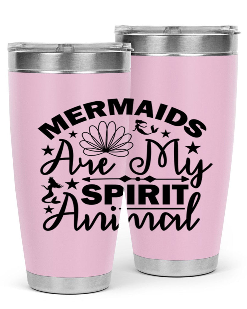 Mermaids Are My Spirit Animal 476#- mermaid- Tumbler