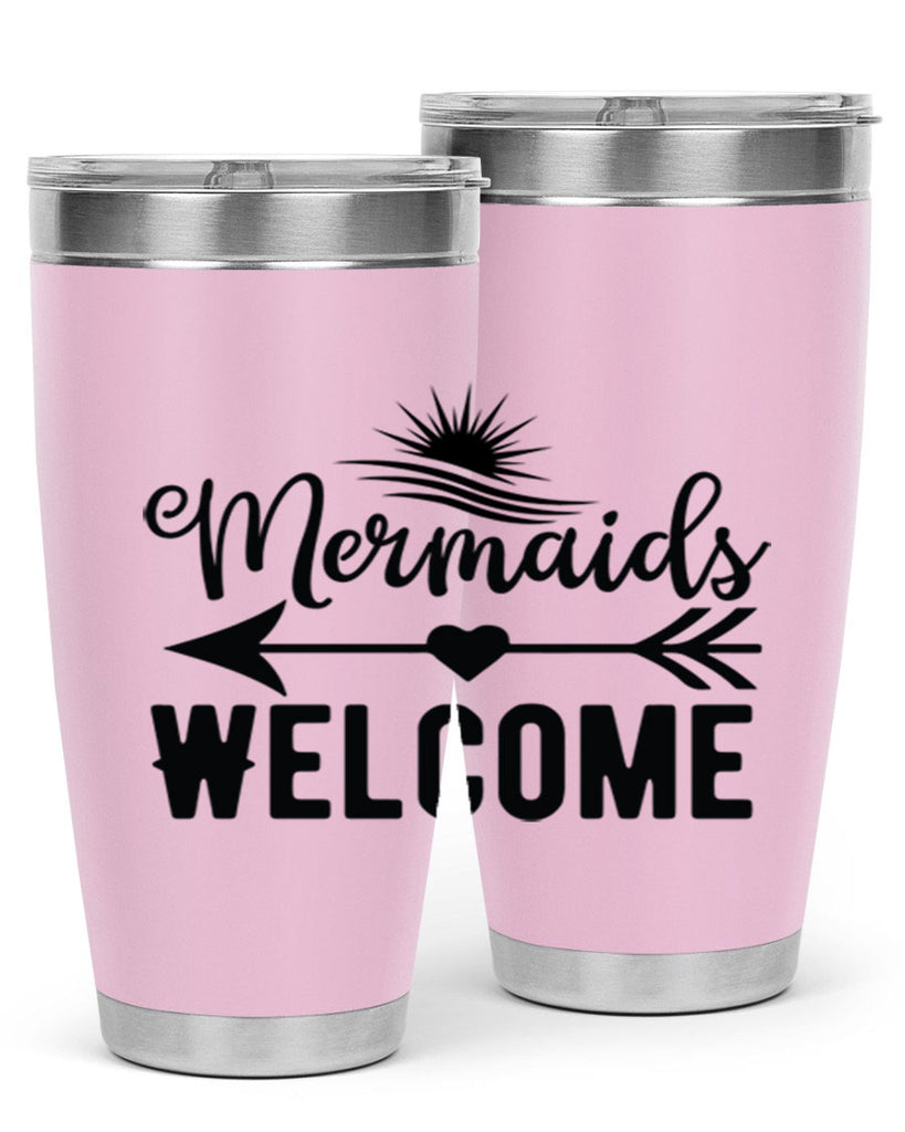 Mermaids Welcome 500#- mermaid- Tumbler